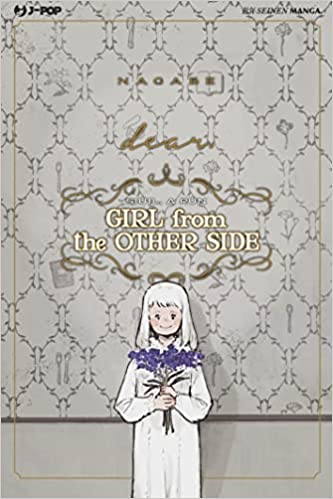 GIRL FROM THE OTHER SIDE - DEAR