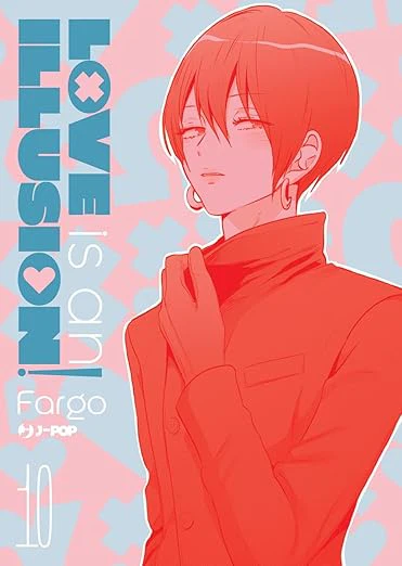 LOVE IS AN ILLUSION! 10