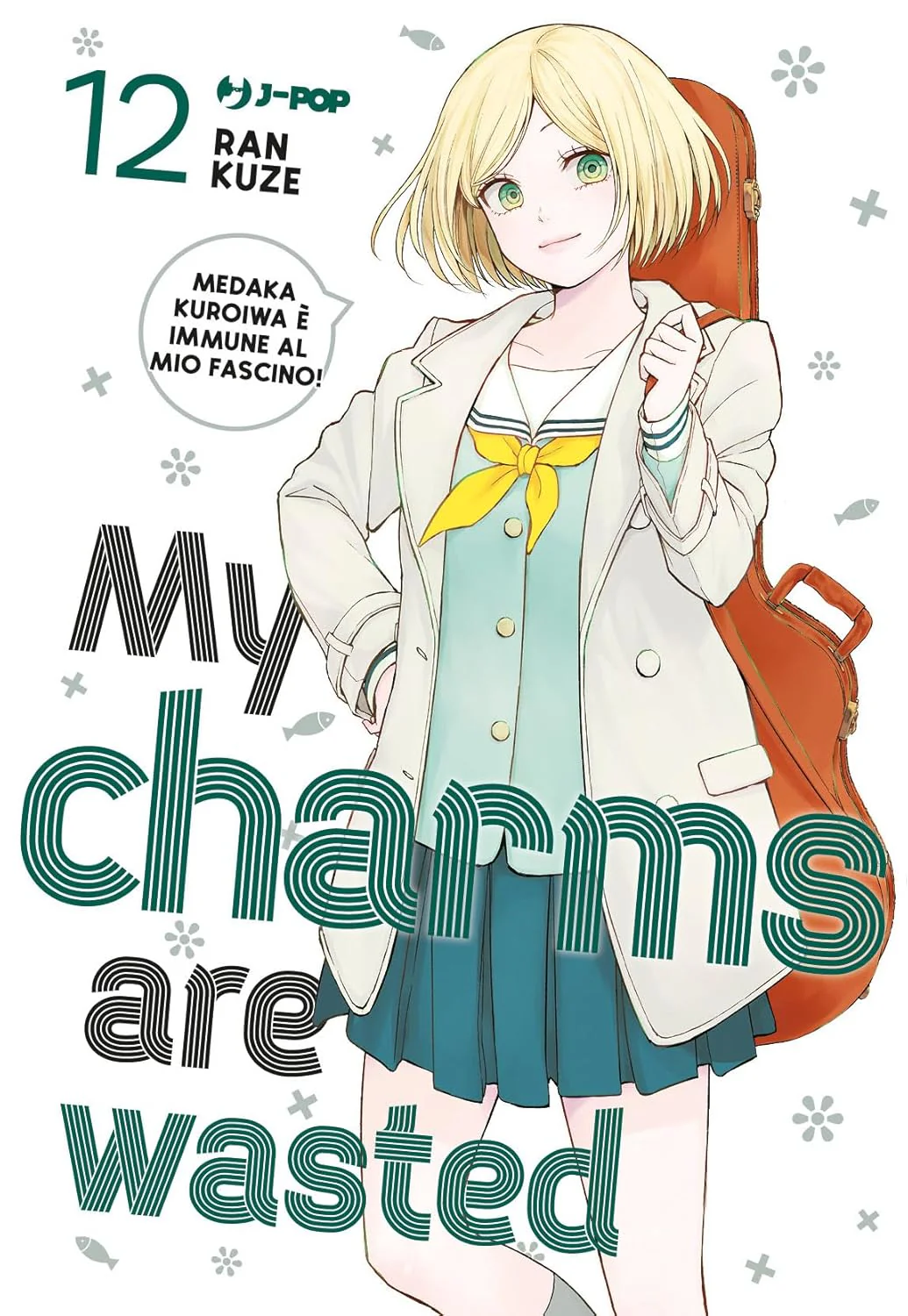 MY CHARMS ARE WASTED 12
