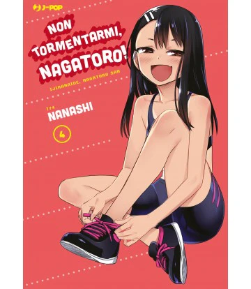 NON TORMENTARMI NAGATORO 4