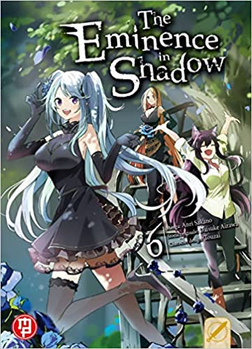 THE EMINENCE IN SHADOW 6