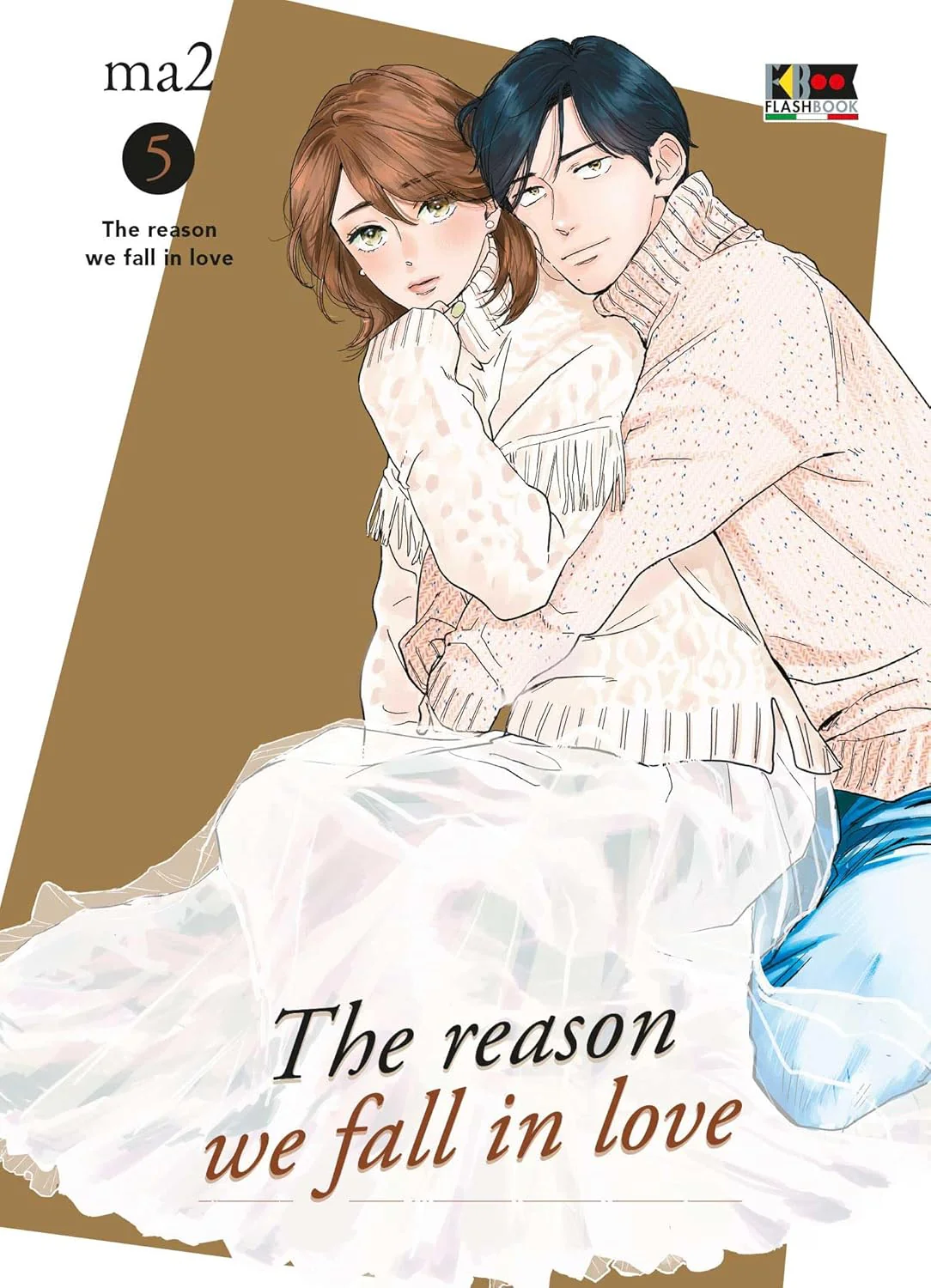 THE REASON WE FALL IN LOVE 5